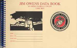 Jim Owens Data Book, by M/SGT James R. Owens
